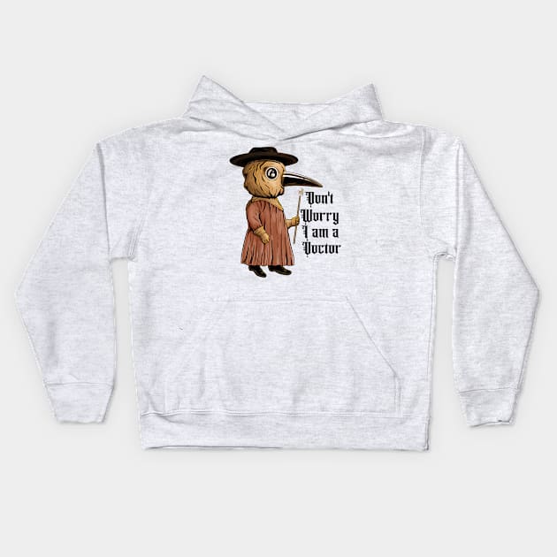 Guardian of Health: Don't Worry, I'm a Doctor Kids Hoodie by Holymayo Tee